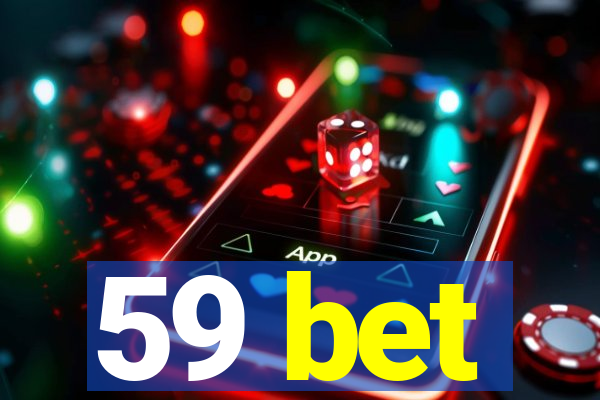 59 bet